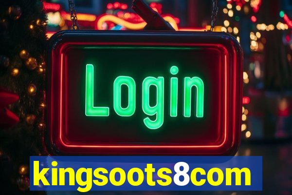 kingsoots8com