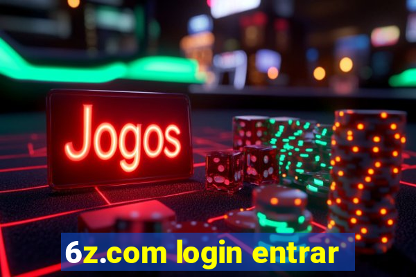 6z.com login entrar