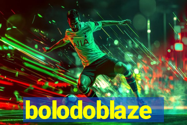 bolodoblaze