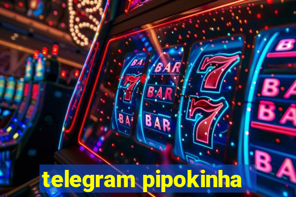 telegram pipokinha