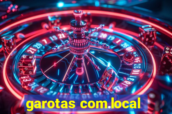 garotas com.local