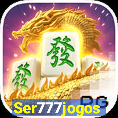 Ser777jogos
