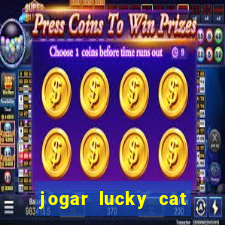 jogar lucky cat modo demo