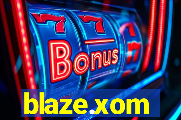 blaze.xom