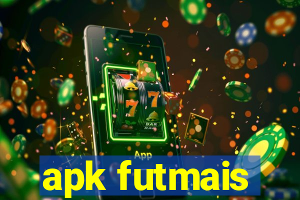 apk futmais