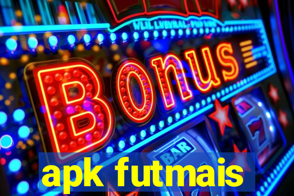 apk futmais