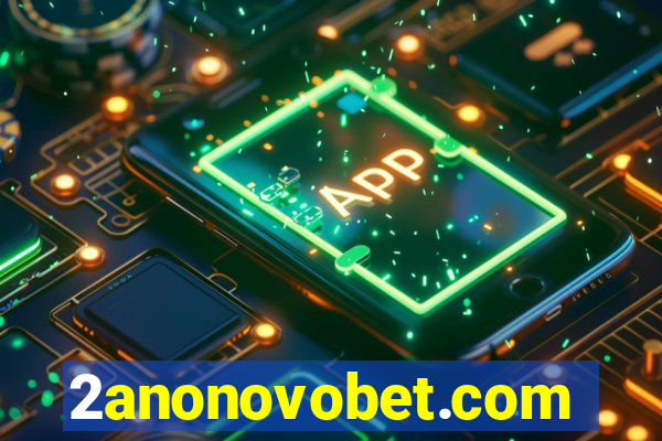 2anonovobet.com