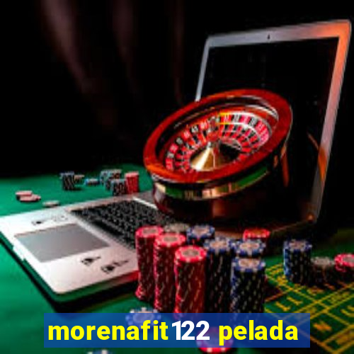 morenafit122 pelada