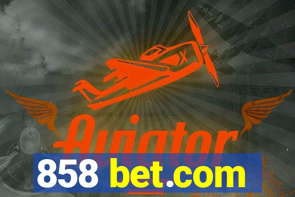858 bet.com