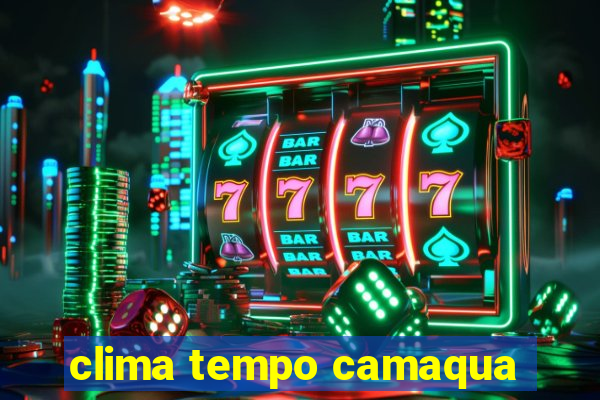 clima tempo camaqua