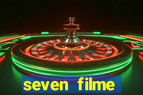 seven filme completo dublado