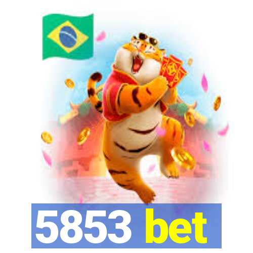 5853 bet