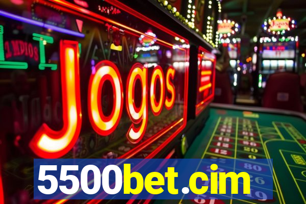 5500bet.cim