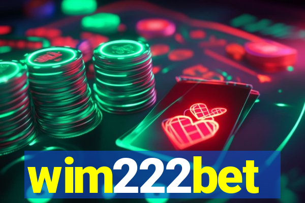 wim222bet