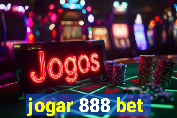 jogar 888 bet