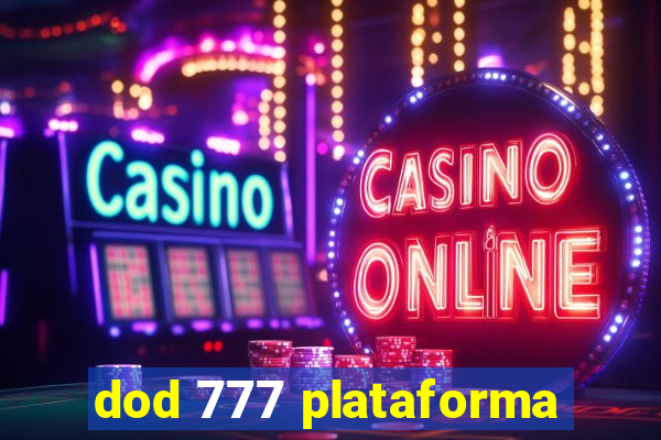 dod 777 plataforma