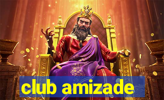 club amizade