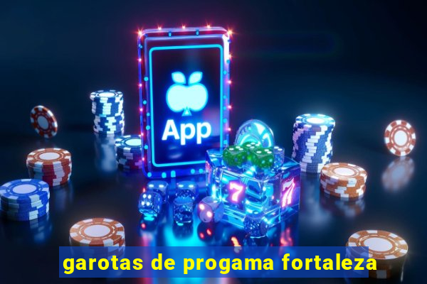 garotas de progama fortaleza