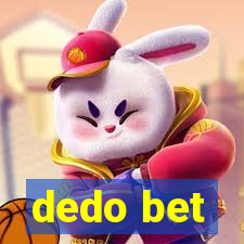 dedo bet