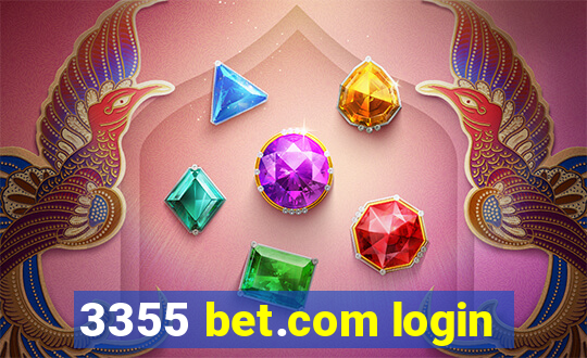 3355 bet.com login