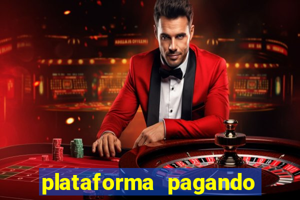 plataforma pagando no cadastro bet
