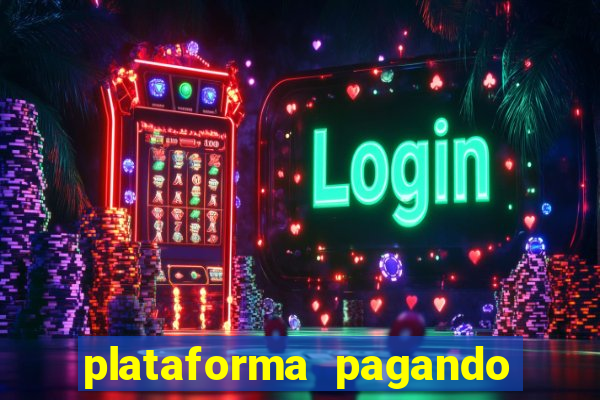 plataforma pagando no cadastro bet