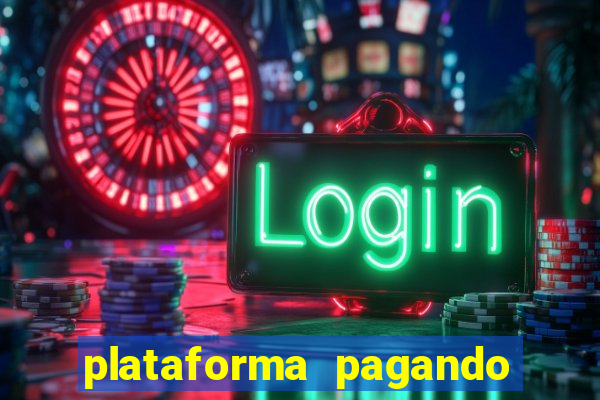 plataforma pagando no cadastro bet