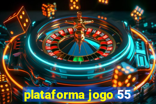 plataforma jogo 55