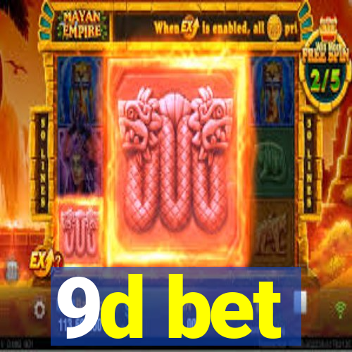 9d bet