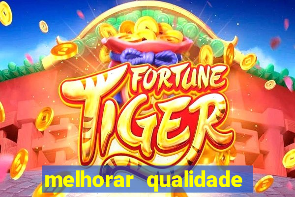 melhorar qualidade da foto ia online