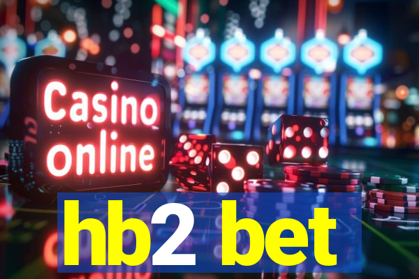 hb2 bet