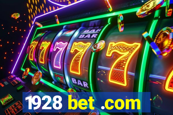 1928 bet .com