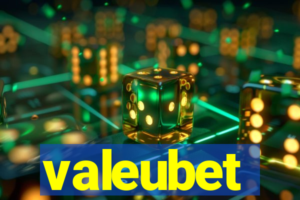 valeubet