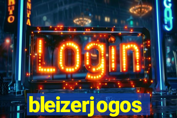 bleizerjogos
