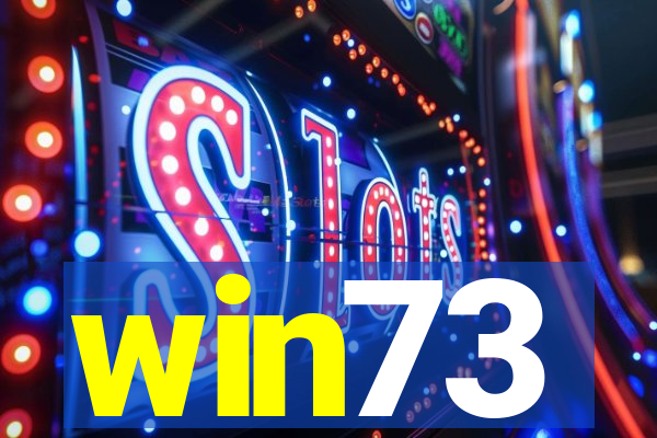 win73