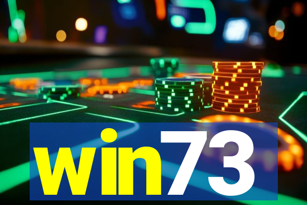 win73