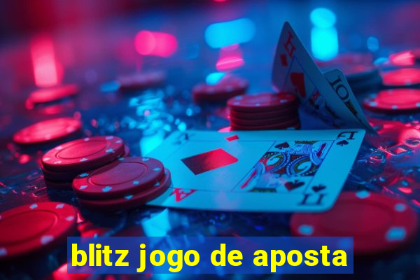 blitz jogo de aposta