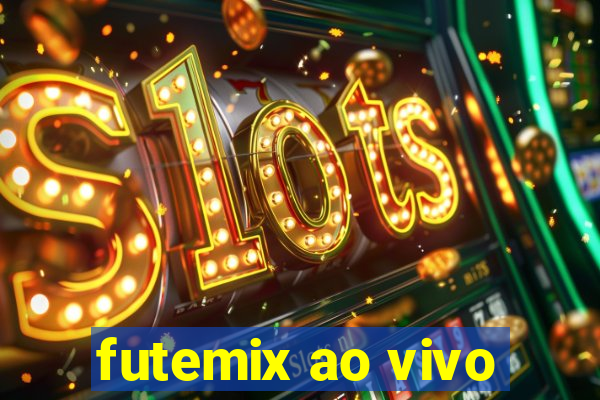 futemix ao vivo
