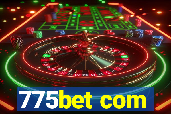775bet com
