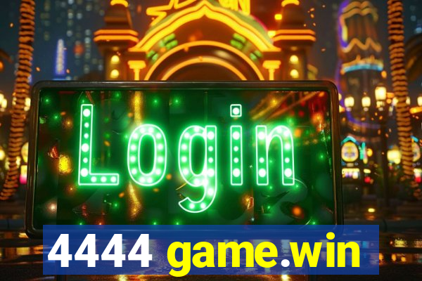 4444 game.win