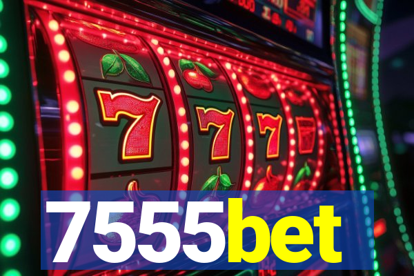 7555bet