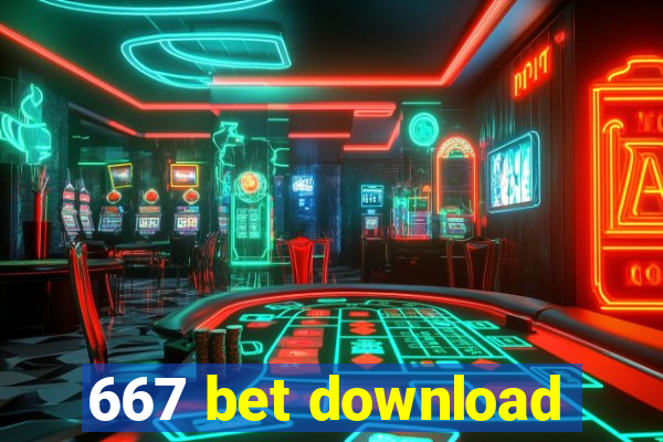 667 bet download