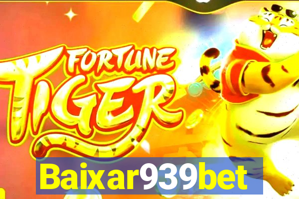Baixar939bet