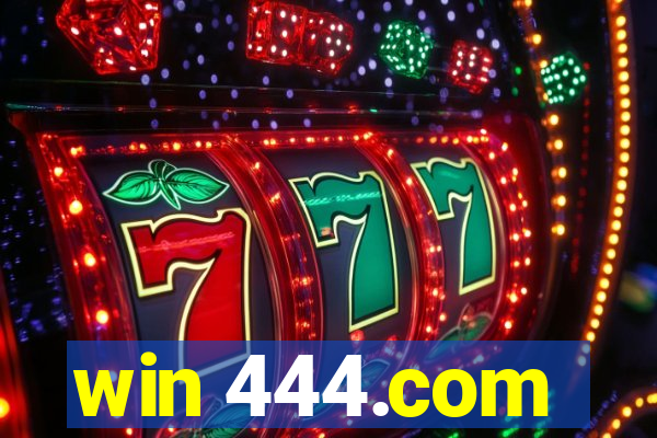 win 444.com