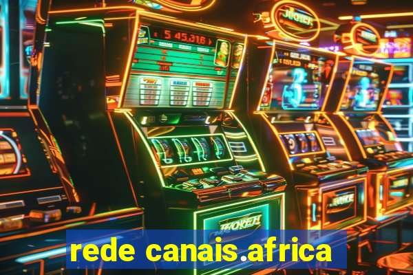 rede canais.africa