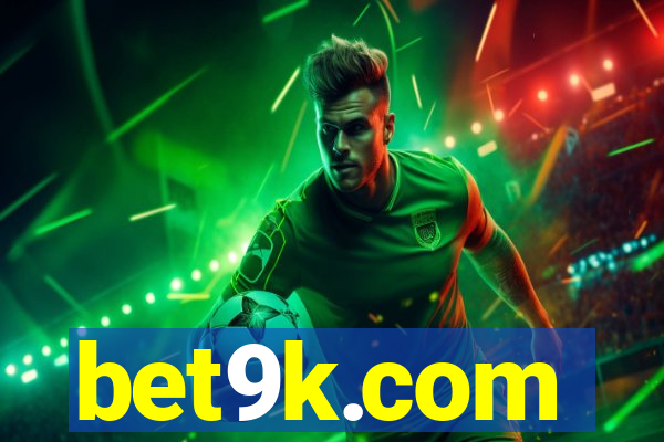 bet9k.com