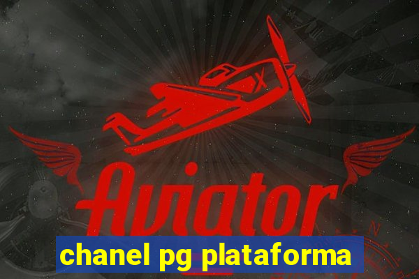 chanel pg plataforma