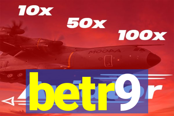 betr9