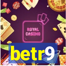 betr9