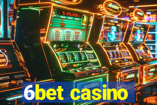 6bet casino